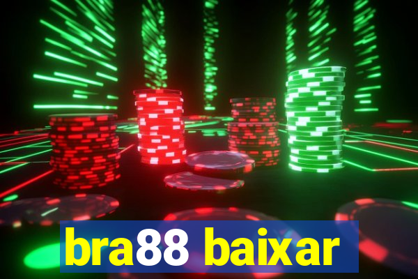 bra88 baixar